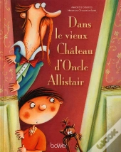 Dans Le Vieux Château D'Oncle Allistair