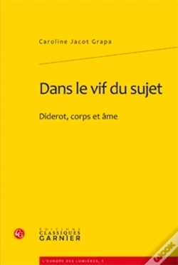 Capa do artigo Dans Le Vif Du Sujet ; Diderot, Corps Et Âme