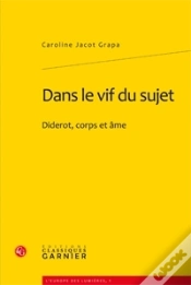 Capa do artigo Dans Le Vif Du Sujet ; Diderot, Corps Et Âme