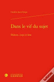 Capa do artigo Dans Le Vif Du Sujet : Diderot, Corps Et Âme