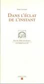 Dans L'Eclat De L'Instant - Preview