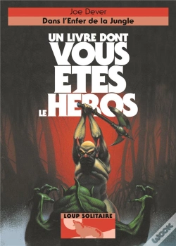 Capa do artigo Dans L'Enfer De La Jungle (Loup Solitaire N 8)