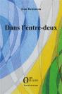 Dans L'Entre-Deux - Preview