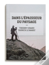 Dans L'Épaisseur Du Paysage