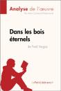 Dans Les Bois Éternels De Fred Vargas (Analyse De L'Oeuvre) - Preview