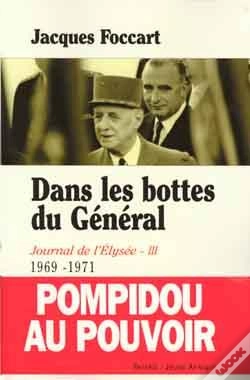 Capa do artigo Dans Les Bottes Du Général : Journal De L'Elysée - Iii      1969-1971