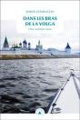 Dans Les Bras De La Volga : Une Aventure Russe - Preview