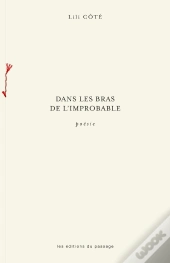 Dans Les Bras De L'Improbable