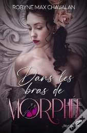Dans Les Bras De Morphée