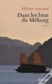 Dans Les Bras Du Mékong