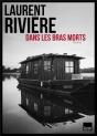 Dans Les Bras Morts - Preview
