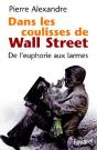 Dans Les Coulisses De Wall Street : De L'Euphorie Aux Larmes - Preview