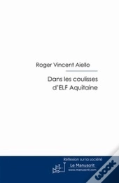 Dans Les Coulisses D'Elf Aquitaine