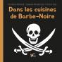 Dans Les Cuisines De Barbe-Noire - Preview