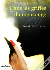 Dans Les Griffes Du Mensonge
