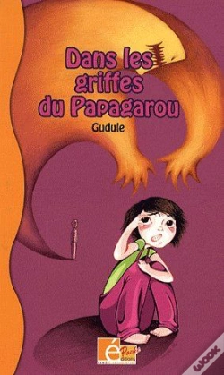 Capa do artigo Dans Les Griffes Du Papagarou
