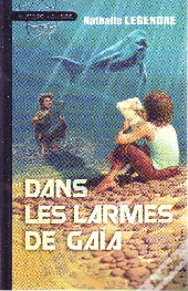 Dans Les Larmes De Gaïa