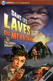 Capa do artigo Dans Les Laves Du Mekatang - Le Talisman Maudit T.5