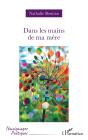 Dans Les Mains De Ma Mère - Preview