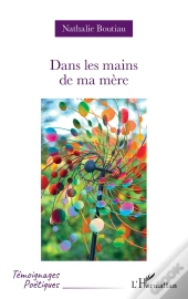 Dans Les Mains De Ma Mère