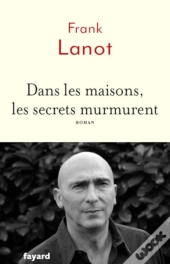 Dans Les Maisons, Les Secrets Murmurent