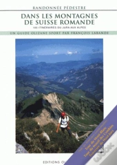 Dans Les Montagnes De Suisse Romande Nouvelle Edition