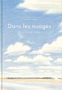 Dans Les Nuages : Avez-Vous Déjà Vu Naître Un Nuage ? - Preview