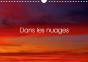 Dans Les Nuages Calendrier Mural 2018 Din A4 Horizontal - Preview