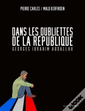 Capa do artigo Dans Les Oubliettes De La République : Georges Ibrahim Abdallah