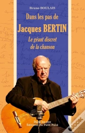 Capa do artigo Dans Les Pas De Jacques Bertin : Le Géant Discret De La Chanson