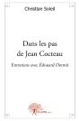 Dans Les Pas De Jean Cocteau ; Entretiens Avec Edouard Dermit - Preview