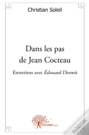 Capa do artigo Dans Les Pas De Jean Cocteau ; Entretiens Avec Edouard Dermit