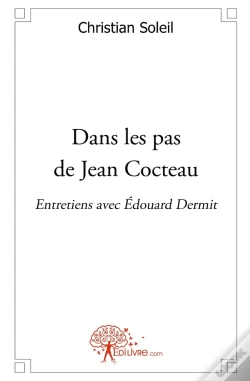 Capa do artigo Dans Les Pas De Jean Cocteau ; Entretiens Avec Edouard Dermit