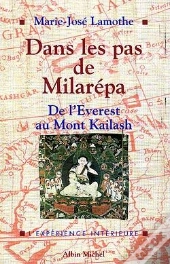 Dans Les Pas De Milarépa : De L'Everest Au Mont Kailash