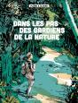 Dans Les Pas Des Gardiens De La Nature - Preview