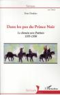 Dans Les Pas Du Prince Noir ; Le Chemin Vers Poitiers (1355-1356) - Preview