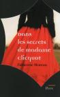 Dans Les Secrets De Mme Clicquot - Preview