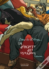 Capa do artigo Dans Les Villages Tome 7 ; La Déroute Des Synapses