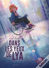 Dans Les Yeux De Lya : Récit Complet