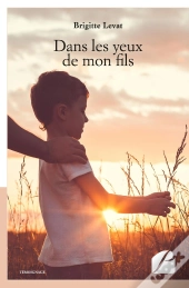 Dans Les Yeux De Mon Fils