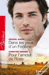 Dans Les Yeux D'Un Fortune - Pour L'Amour De Rose