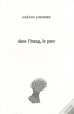 Capa do artigo Dans L'Étang, Le Parc
