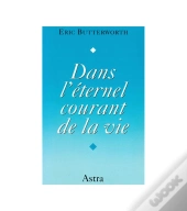 Dans L'Éternel Courant De La Vie
