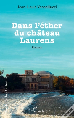 Capa do artigo Dans L'Éther Du Château Laurens