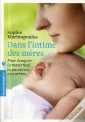 Dans L'Intime Des Mères
