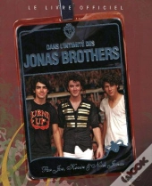 Dans L'Intimité Des Jonas Brothers