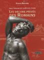 Dans L'Intimité Des Maîtres Du Monde ; Les Décors Privés Des Romains - Preview