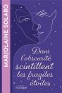 Dans L'Obscurité Scintillent Les Fragiles Étoiles - Preview