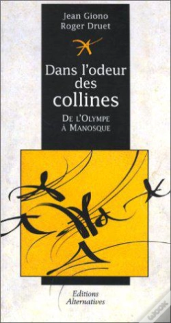Capa do artigo Dans L'Odeur Des Collines, De L'Olympe A Manosque