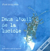 Dans L'Oeil De La Luciole